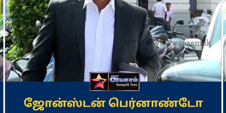 ஜோன்ஸ்டன் பெர்னாண்டோ உள்ளிட்ட ஐவருக்கு மீண்டும் விளக்கமறியல்